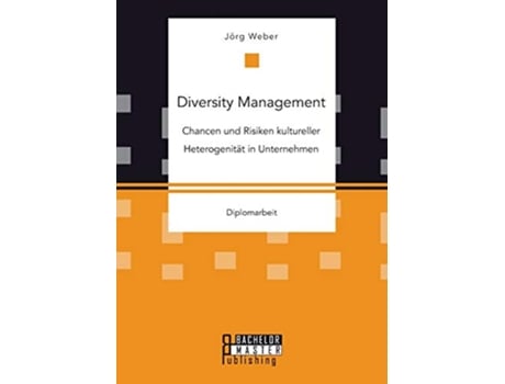 Livro Diversity Management Chancen und Risiken kultureller Heterogenität in Unternehmen German Edition de Jörg Weber (Alemão)