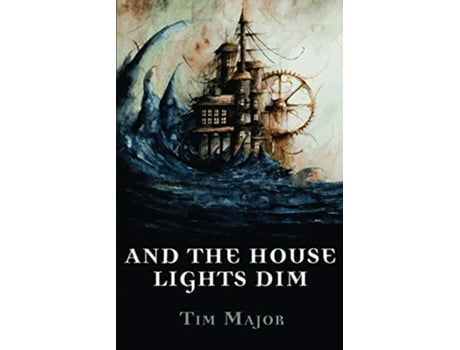 Livro And The House Lights Dim 5 Harvester de Tim Major (Inglês)