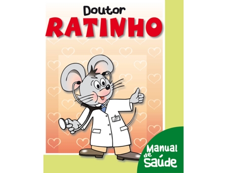 Ratinho Doutor - Manual De Saúde