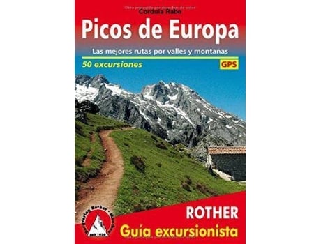 Livro Picos De Europa Spanische Ausgabe Las Mejores Rutas Por Valles Y Monta As