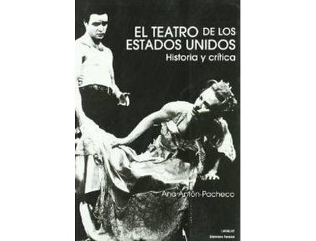 Livro Teatro Estados Unidos de Ana Anton (Espanhol)