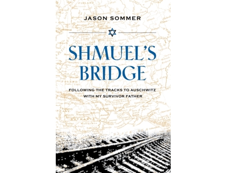 Livro shmuel's bridge de jason sommers (inglês)