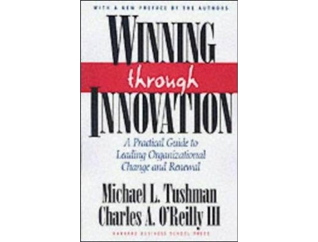 Livro Winning Through Innovation de Charles A O'Reilly Iii e Michael L Tushman (Inglês - Capa Dura)