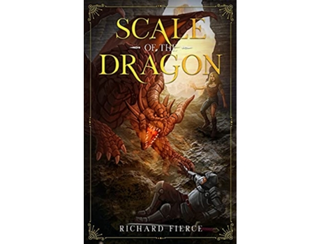 Livro Scale of the Dragon A Young Adult Fantasy Adventure Marked by the Dragon de Richard Fierce (Inglês)