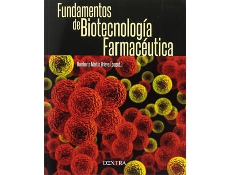 Livro Fundamentos De Biotecnología Farmacéutica de Humberto Martín Brieva (Espanhol)