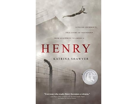 Livro Henry A Polish Swimmers True Story of Friendship from Auschwitz to America de Katrina Shawver (Inglês)