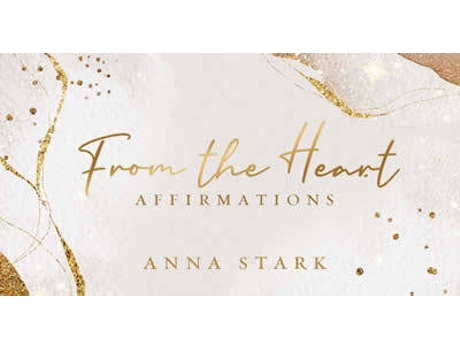 Livro From The Heart de Anna Stark (Inglês)