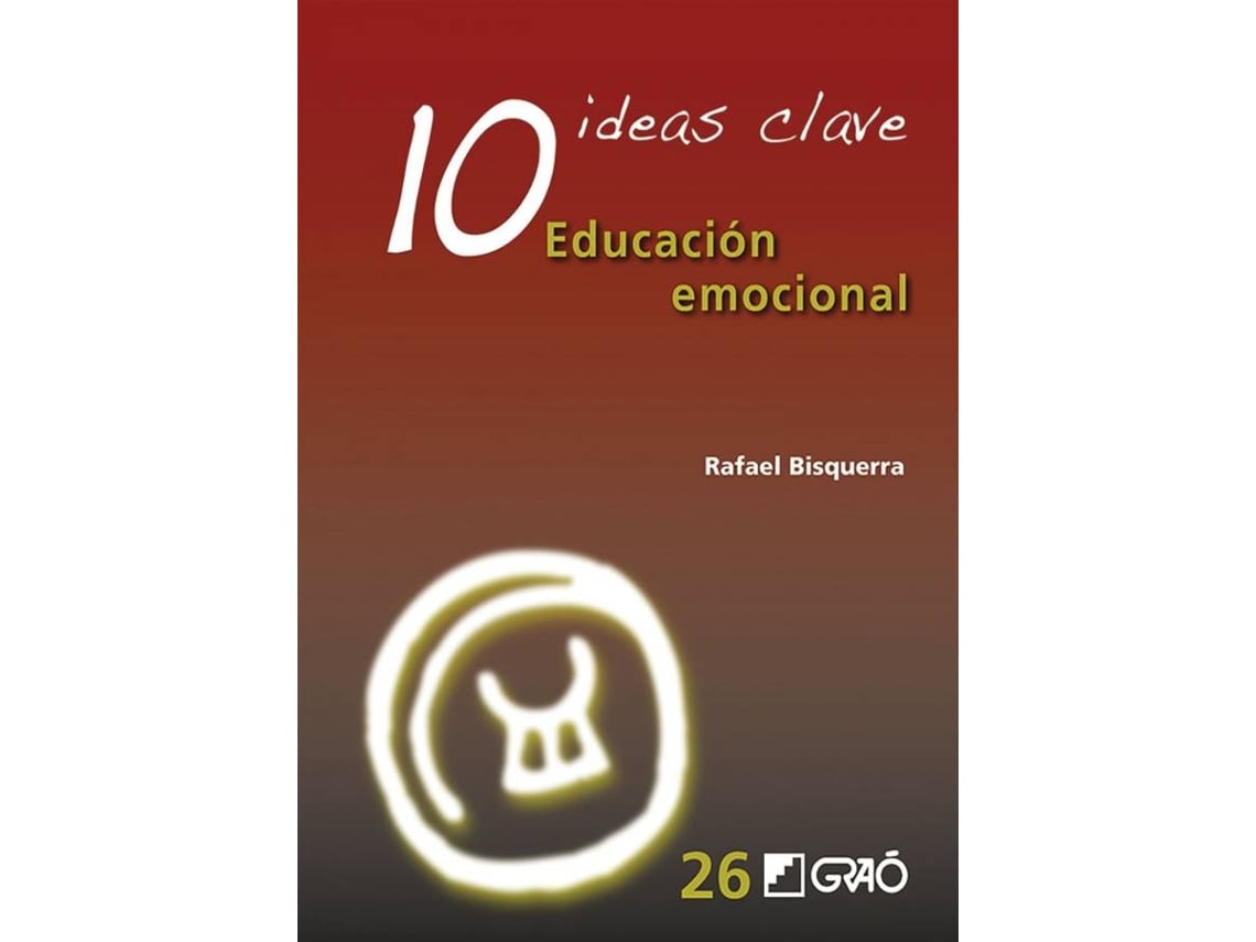 Livro 10 Ideas Clave: Educacion Emocional De Rafael Bisquerra Alzina ...