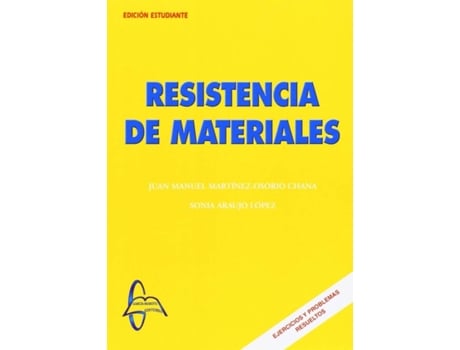 Livro Resistencia De Materiales de Juan Manuel Araujo Sonia Martínez-Osorio (Espanhol)