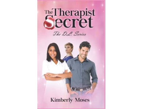 Livro The Therapist Secret The DL Series de Kimberly Moses (Inglês)