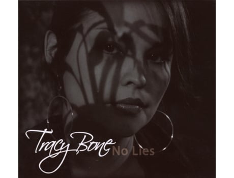 CD No Lies 2008 de Tracy Bone