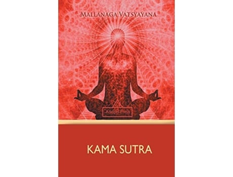 Livro Kama Sutra de Mallanaga Vatsyayana (Inglês)