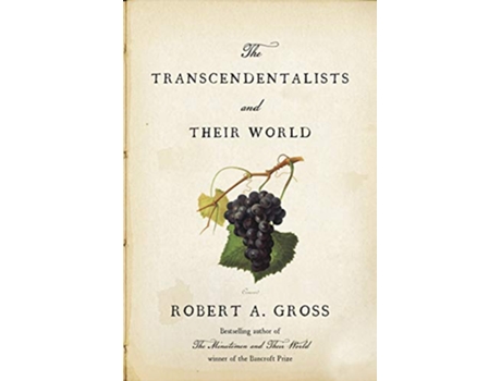 Livro Transcendentalists and Their World de Robert A Gross (Inglês - Capa Dura)