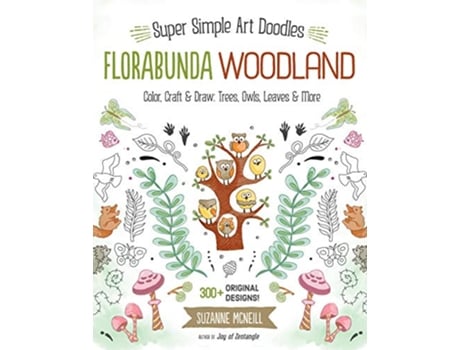 Livro FloraBunda Woodland de Suzanne Mcneill (Inglês)