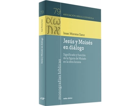 Livro Jesús Y Moisés En Diálogo de Isaac Moreno Sanz (Espanhol)