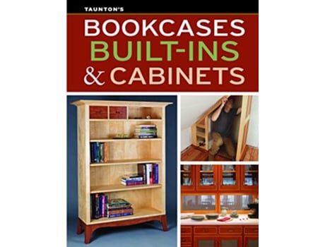 Livro Bookcases, BuiltIns Cabinets de Fine Homebuilding And Fine Woodworking (Inglês)