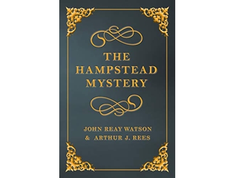 Livro The Hampstead Mystery de John Watson (Inglês)