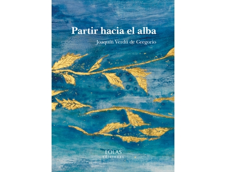 Livro Partir Hacia El Alba de Joaquín Verdú De Gregorio (Espanhol)