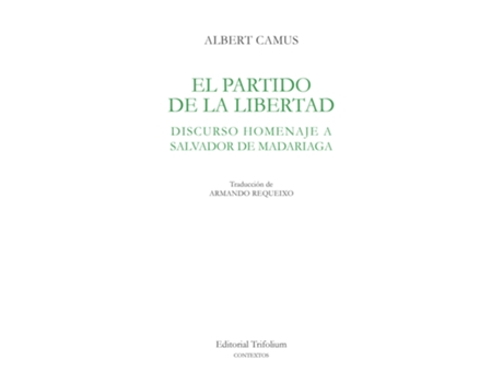 Livro El Partido De La Libertad de Camus Albert (Espanhol)