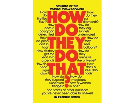 Livro How Do They Do That? Caroline Sutton (Inglês)