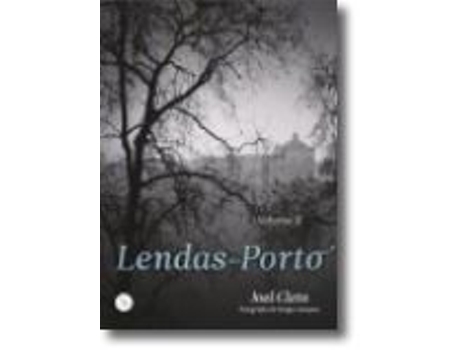 Lendas do Porto II