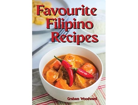 Livro Favourite Filipino Recipes de Graham Woodward (Inglês)