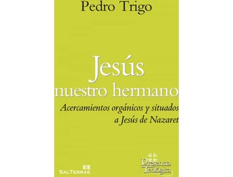 Livro Jesús Nuestro Hermano de Pedro Trigo (Espanhol)