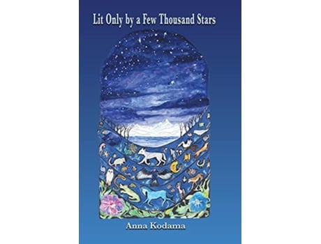 Livro Lit Only by a Few Thousand Stars de Anna Kodama (Inglês)