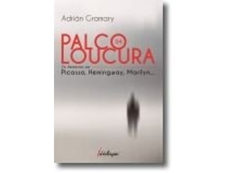 Livro Palco da Loucura de Adrián Gramary (Português)