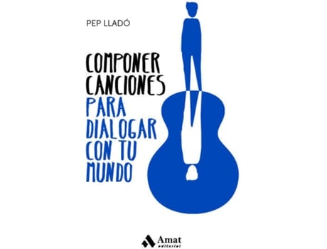 Livro Componer Canciones Para Dialogar Con Tu Mundo