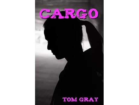 Livro Cargo de Tom Gray (Inglês)