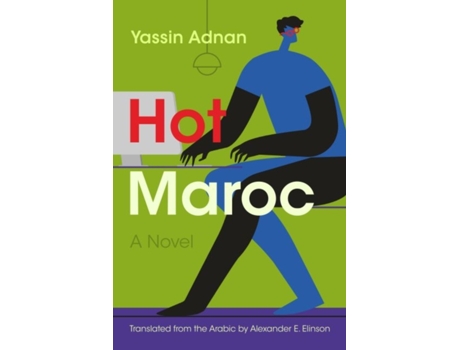 Livro hot maroc de yassin adnan,alexander e. elinson (inglês)