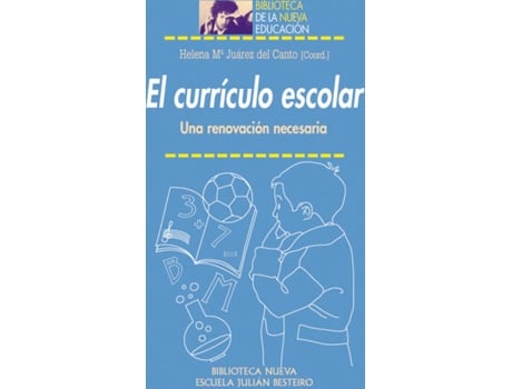 Livro El Curriculum Escolar de Helena Juarez Del Canto