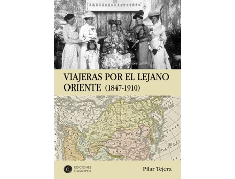 Livro Viajeras Por El Lejano Oriente de Pilar Tejera Osuna (Espanhol)