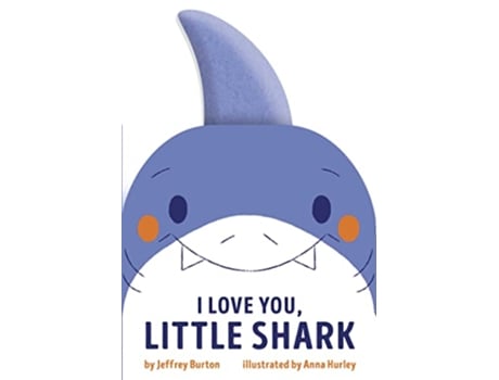 Livro I Love You, Little Shark de Jeffrey Burton (Inglês - Capa Dura)