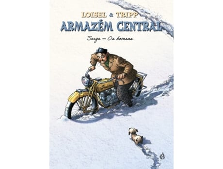 Livro Armazém Central - Serge - Os Homens Volume 2 de Régis Loisel, Jean-Louis Tripp .