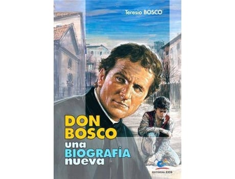 Livro Don Bosco, una biografía nueva de Teresio Bosco (Espanhol)