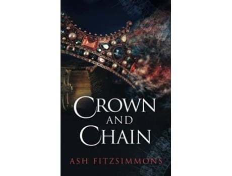 Livro Crown and Chain Stranger Magics Book Fourteen de Ash Fitzsimmons (Inglês)