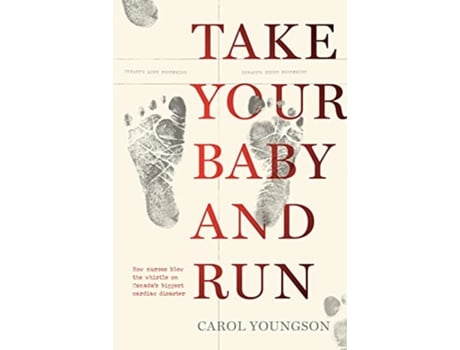 Livro Take Your Baby And Run de Carol Youngson (Inglês)