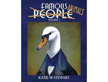 Livro Famous Animals Volume 1 1 de Katie W Stewart (Inglês)