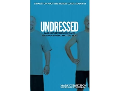 Livro Undressed Taking Everything Off and Putting on What Matters Most de Cornelison Mark Mark Cornelison (Inglês)