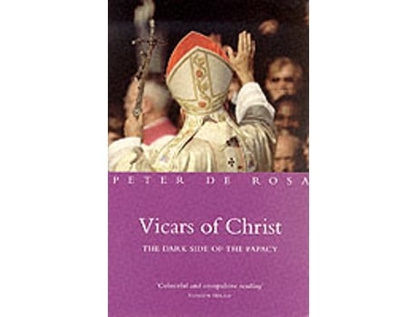 Livro vicars of christ de peter de rosa (inglês)