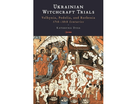 Livro Ukrainian Witchcraft Trials de Kateryna Dysa (Inglês)