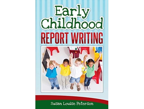 Livro Early Childhood Report Writing de Susan Louise Peterson (Inglês)