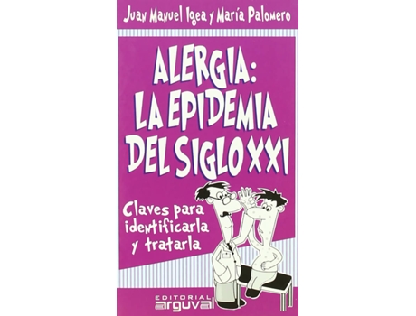 Livro Alergia: La Epidemia Del S.Xxi de Juan Manuel Igea (Espanhol)