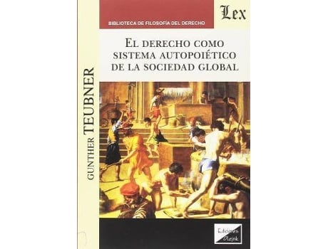 Livro Derecho Como Sistema Autopoiético De La Sociedad Global de Teubner Gunther (Espanhol)