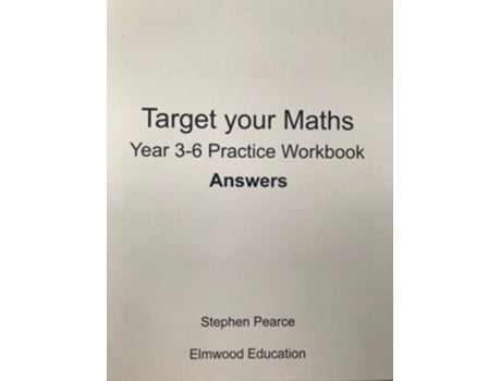 Livro Target your Maths Year 3-6 Practice Workbook Answers de Stephen Pearce (Inglês)