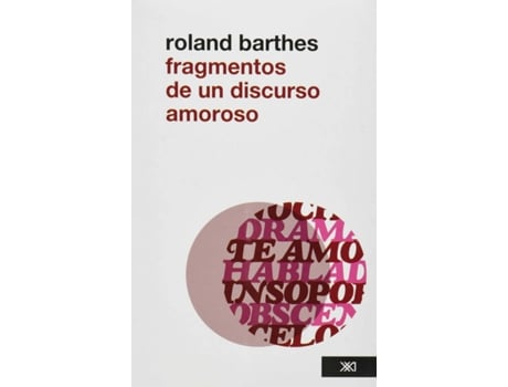 Livro Fragmentos De Un Discurso Amoroso de Roland Barthes (Espanhol)