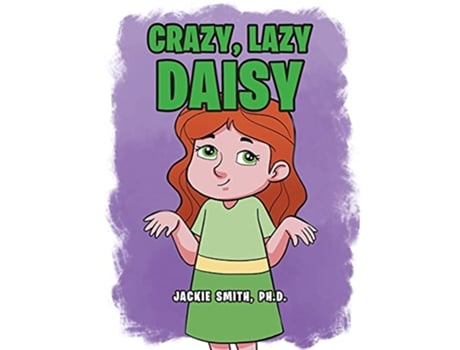 Livro Crazy Lazy Daisy de Jackie Smith Ph D (Inglês)