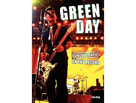 Livro Green Day Uncensored on the Record de Tom King (Inglês - Capa Dura)